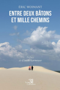 Livre "Entre deux bâtons et mille chemins"